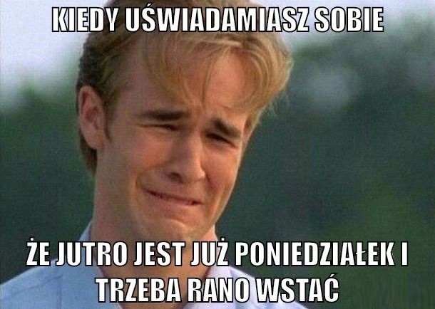 Płaczący mężczyzna jutro poniedziałek